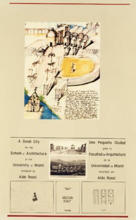 A Small City for the School of Architecture at the University of Miami Designed by Aldo Rossi